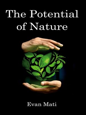 cover image of The Potential of Nature